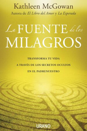 La fuente de los milagros de Kathleen McGowan