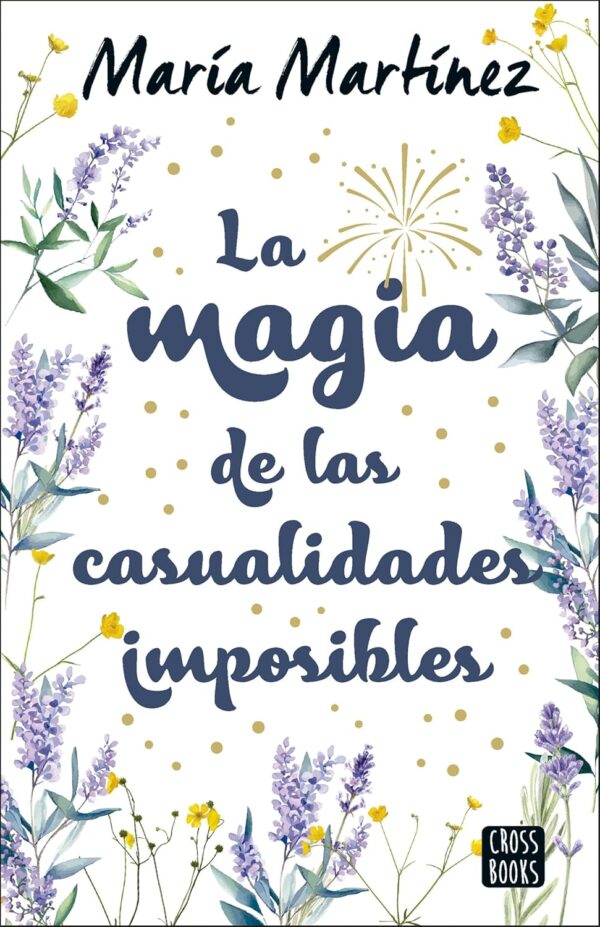 La magia de las casualidades imposibles de María Martínez