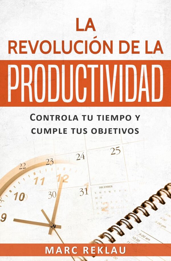 La revolución de la productividad de Marc Reklau
