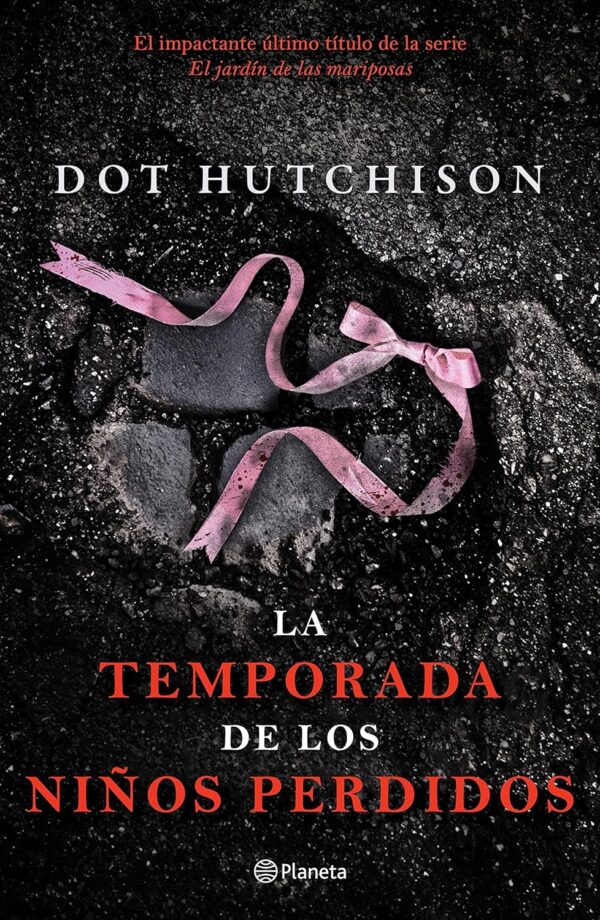 La temporada de los niños perdidos de Dot Hutchison