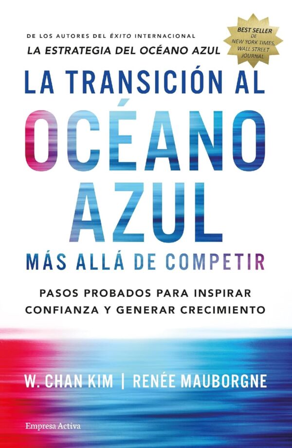 La transición al oceano azul de W. Chan Kim