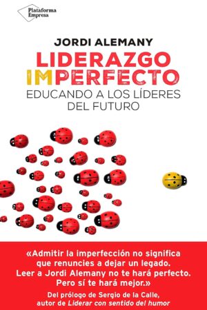 Liderazgo imperfecto de Jordi Alemany