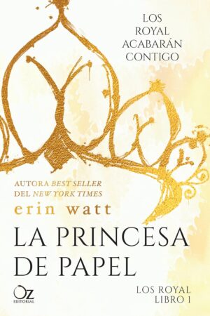 Los Royal 1: La princesa de papel de Erin Watt