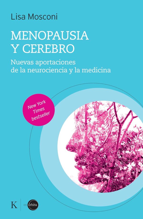 Menopausia y cerebro de Lisa Mosconi