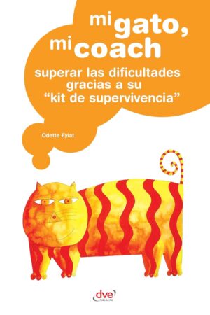 Mi gato, mi coach de Odette Eylat