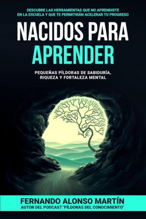Nacidos para aprender de Fernando Alonso Martín