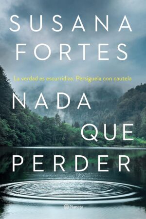Nada que perder de Susana Fortes