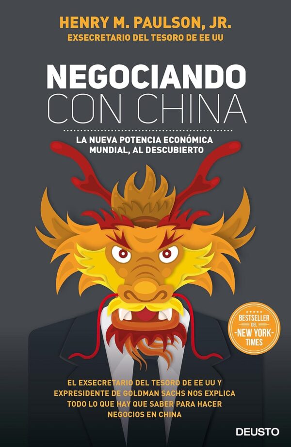 Negociando con China de Henry M. Paulson, Jr