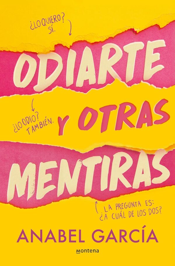 Odiarte y otras mentiras de Anabel García