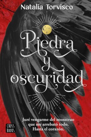 Piedra y oscuridad de Natalia Torvisco