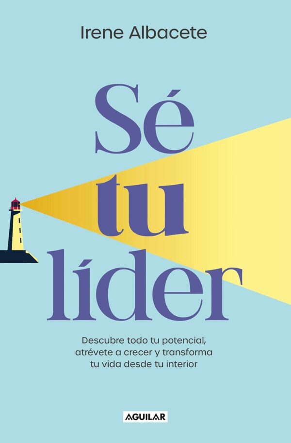 Sé tu líder de Irene Albacete