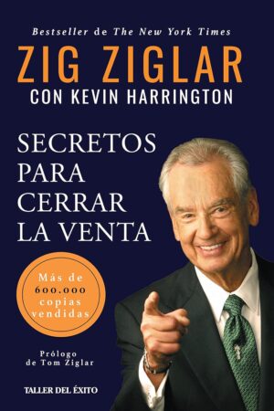 Secretos para cerrar la venta de Zig Ziglar