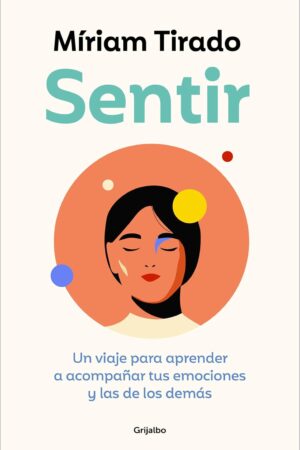 Sentir de Miriam Tirado