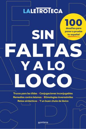 Sin faltas y a lo loco de La Letroteca