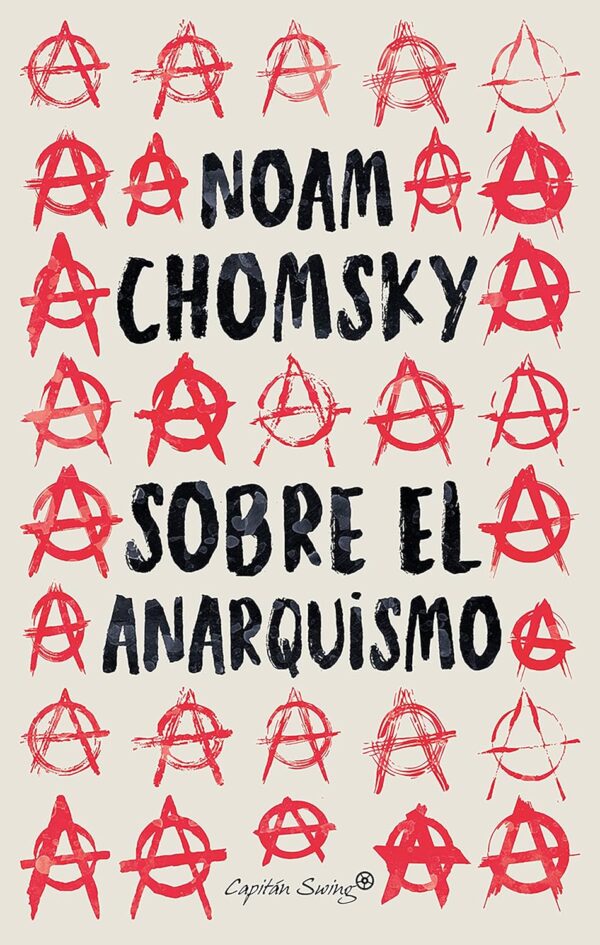 Sobre el anarquismo de Noam Chomsky