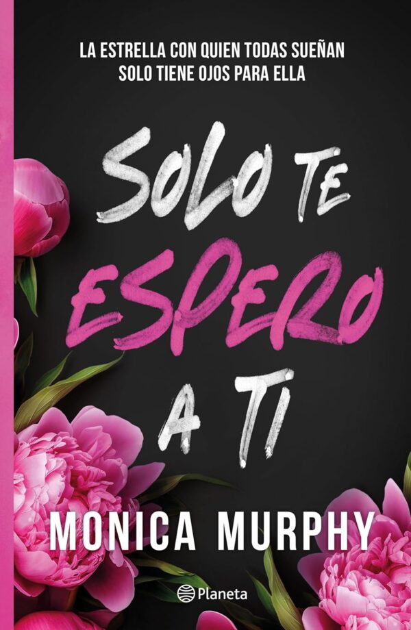 Solo te espero a ti de Monica Murphy
