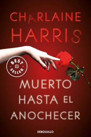 Sookie Stackhouse 1: Muerto hasta el anochecer de Charlaine Harris