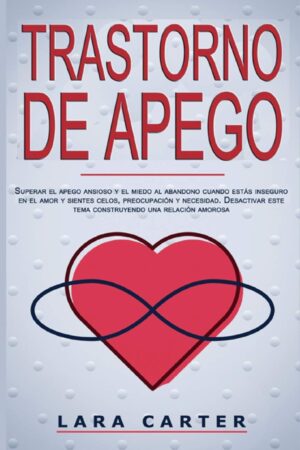 Transtorno de apego de Lara Carter