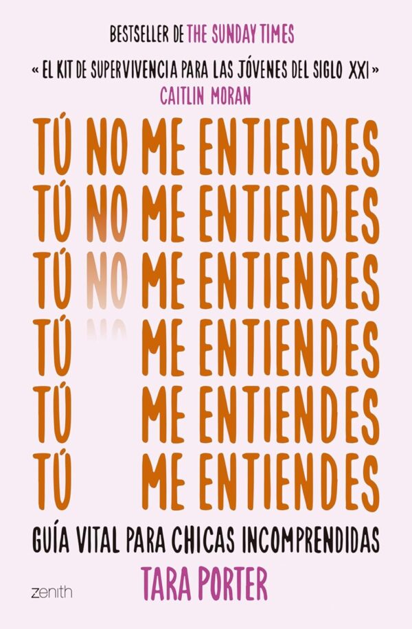 Tú no me entiendes: Guía vital para chicas incomprendidas de Tara Porter