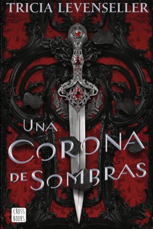 Una corona de sombras de Tricia Levenseller