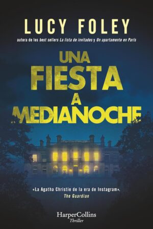 Una fiesta a medianoche de Lucy Foley