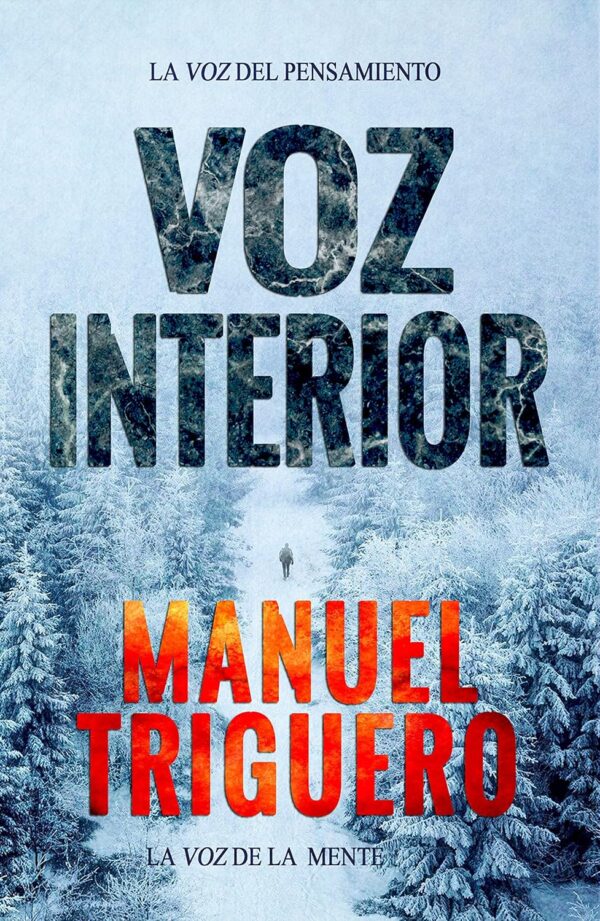 Voz interior: La voz del pensamiento de Manuel Triguero