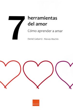 7 herramientas del amor de Daniel Gabarró