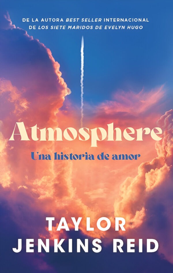Atmosphere: Una historia de amor de Taylor Jenkins Reid