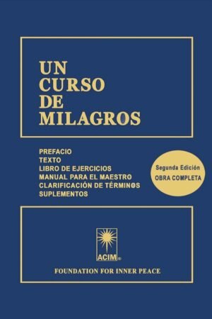 Un curso de milagros (Segunda edición obra completa)