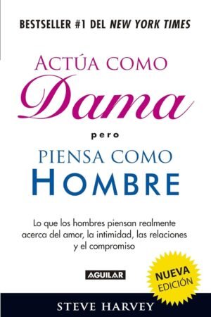 Actúa como dama pero piensa como hombre de Steve Harvey