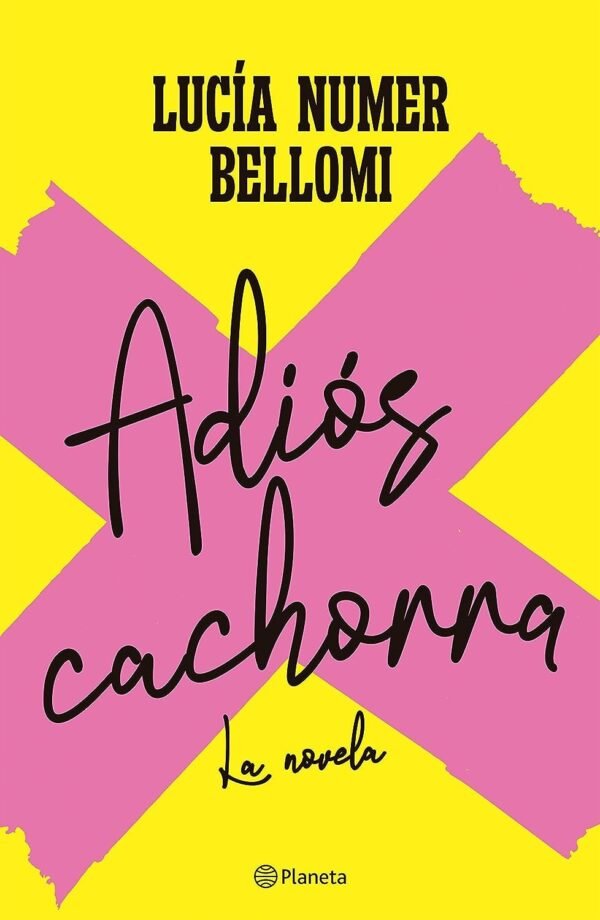 Adiós Cachorra de Lucía Numer Bellomi