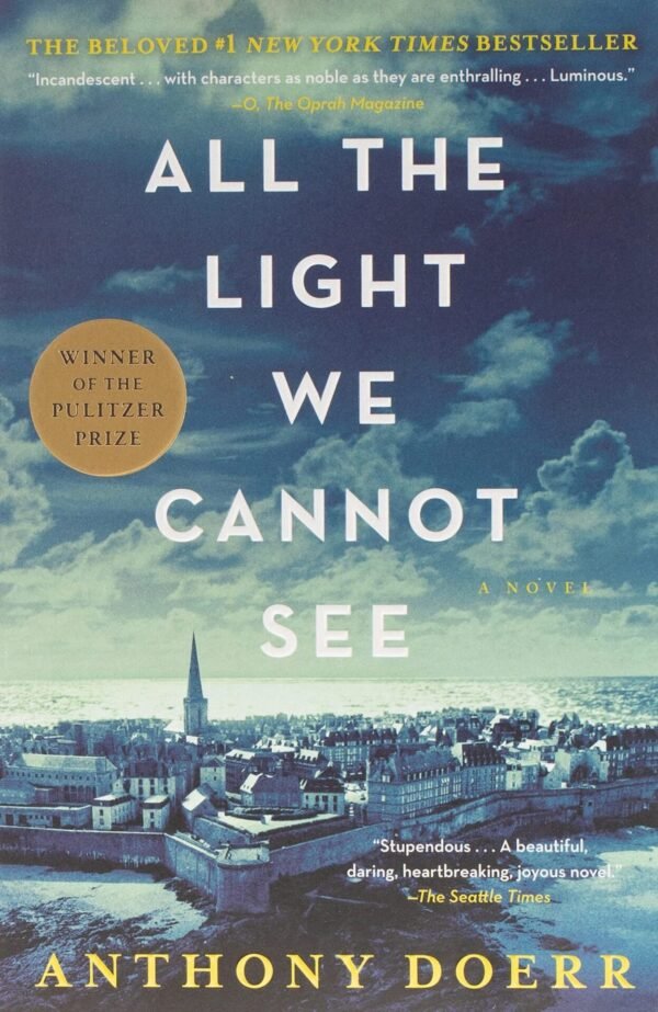 All the Light We Cannot See by Anthony Doerr