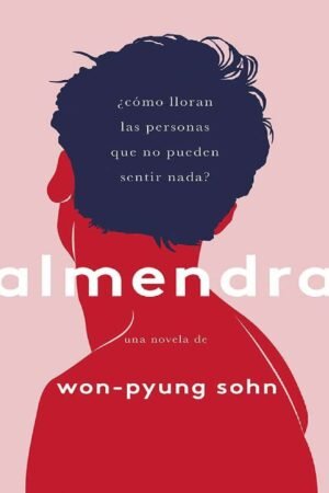 Almendra de Won-pyung Sohn