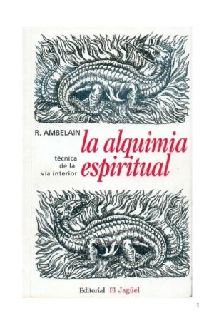 Alquimia espiritual de Robert Ambelain