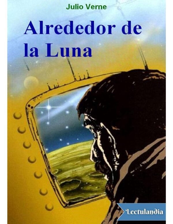Alrededor de la Luna de Julio Verne