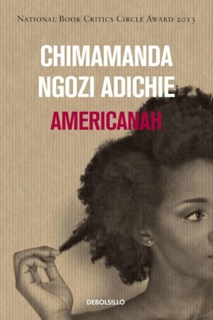 Americanah de Chimamanda Ngozi Adichie