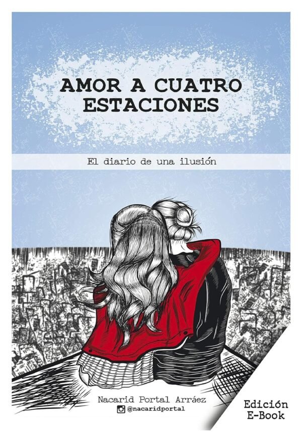 Amor a cuatro estaciones de Nacarid Portal Arraez