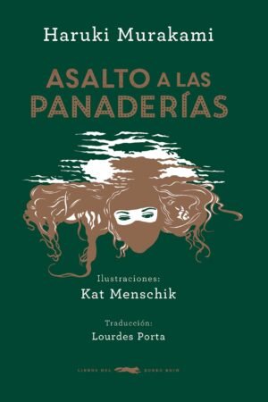 Asalto A Las Panaderias de Haruki Murakami