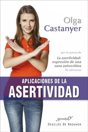 Aplicaciones de la asertividad de Olga Castanyer