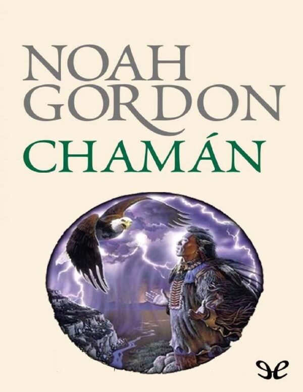 Cole 2. Chamán  de Noah Gordon