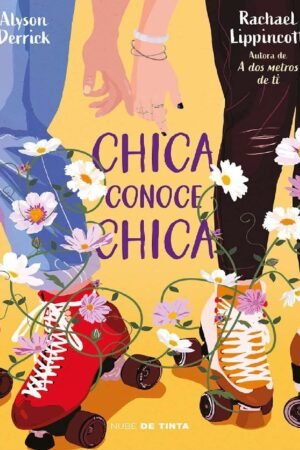Chica conoce chica de Rachael Lippincott