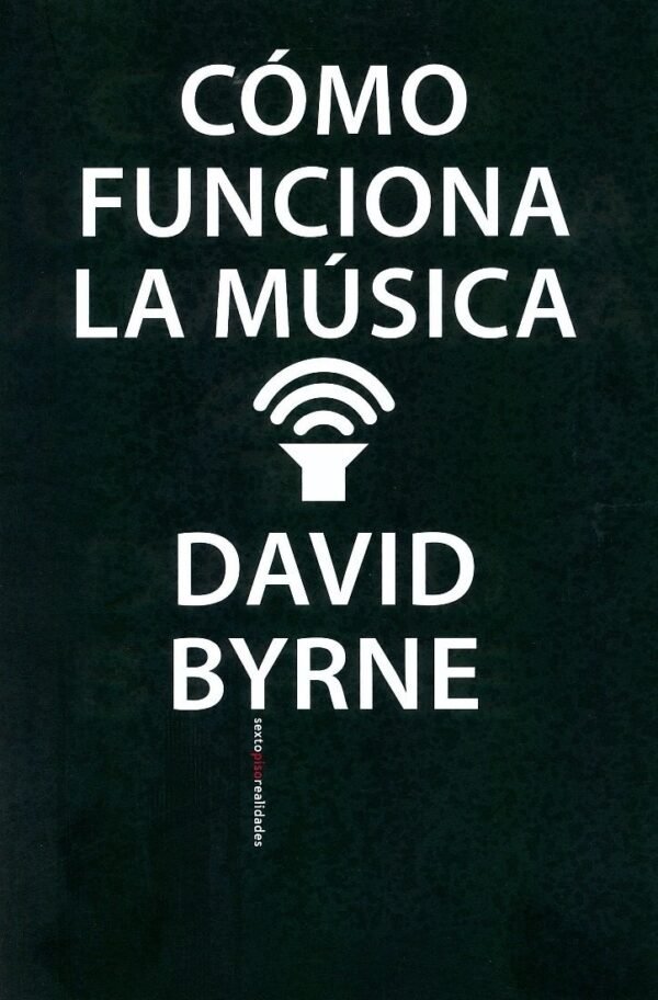 Cómo funciona la música de David Byrne