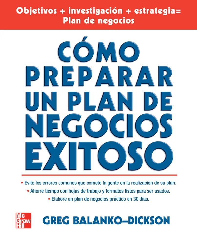 Cómo preparar un plan de negocios éxitoso de Greg Balanko-Dickson 1 Cómo preparar un plan de negocios éxitoso de Greg Balanko-Dickson