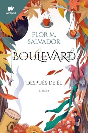 Boulevard 2. Después de él de Flor M. Salvador