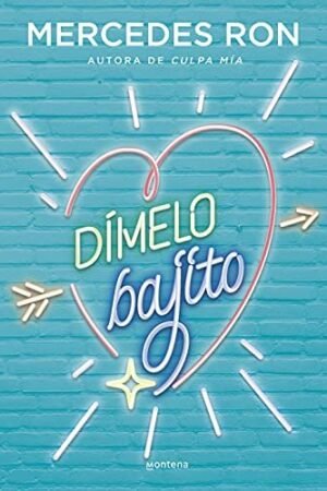 Dímelo 1: Dímelo bajito de Mercedes Ron