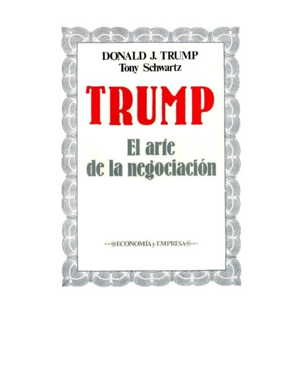 El Arte de la Negociación de Donald Trump