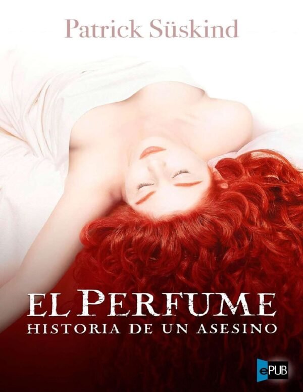 El Perfume de Patrick Süskind