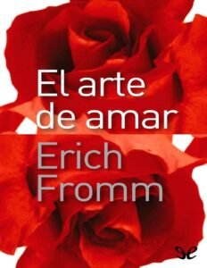 Portada de El arte de amar de Erich Fromm