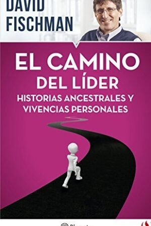 El camino del líder de David Fischman