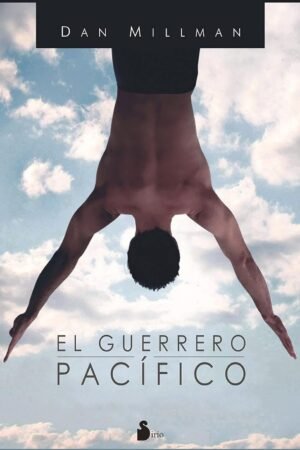 El guerrero pacífico de Dan Millman